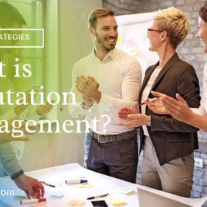 What is Reputation Management?