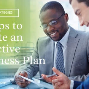7 Steps to Create an Effective Business Plan