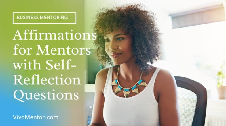 Affirmations for Mentors with Self-Reflection Questions