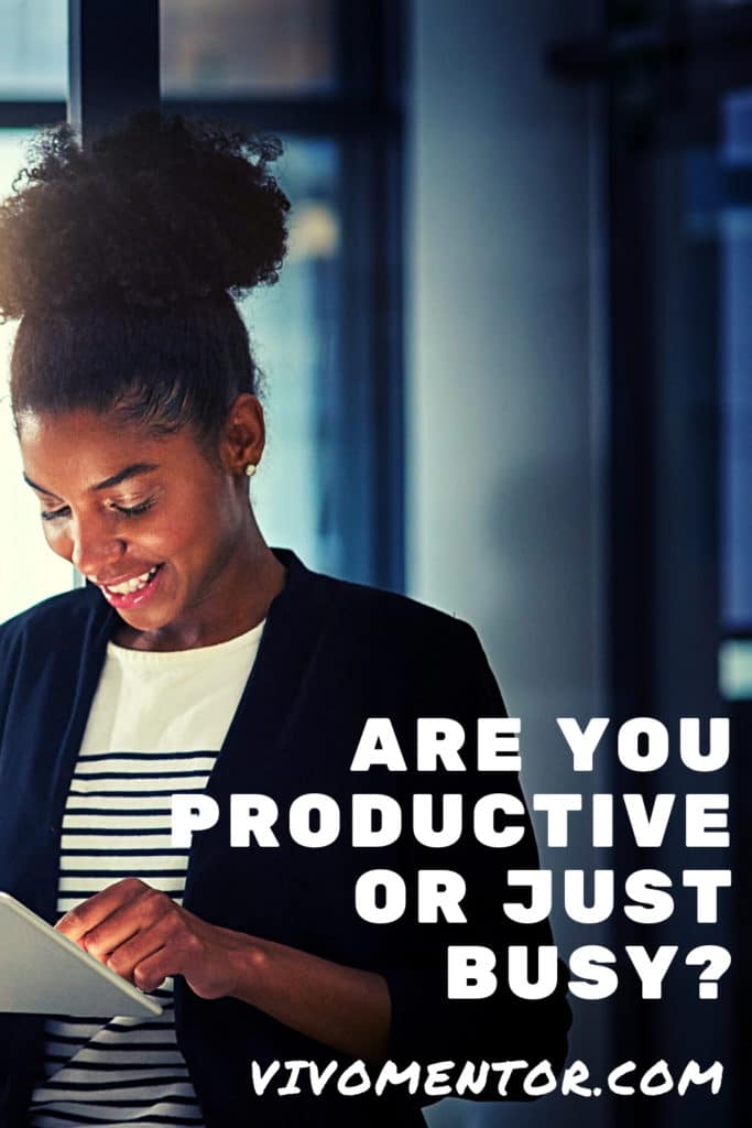 Are You Productive or Just Busy?