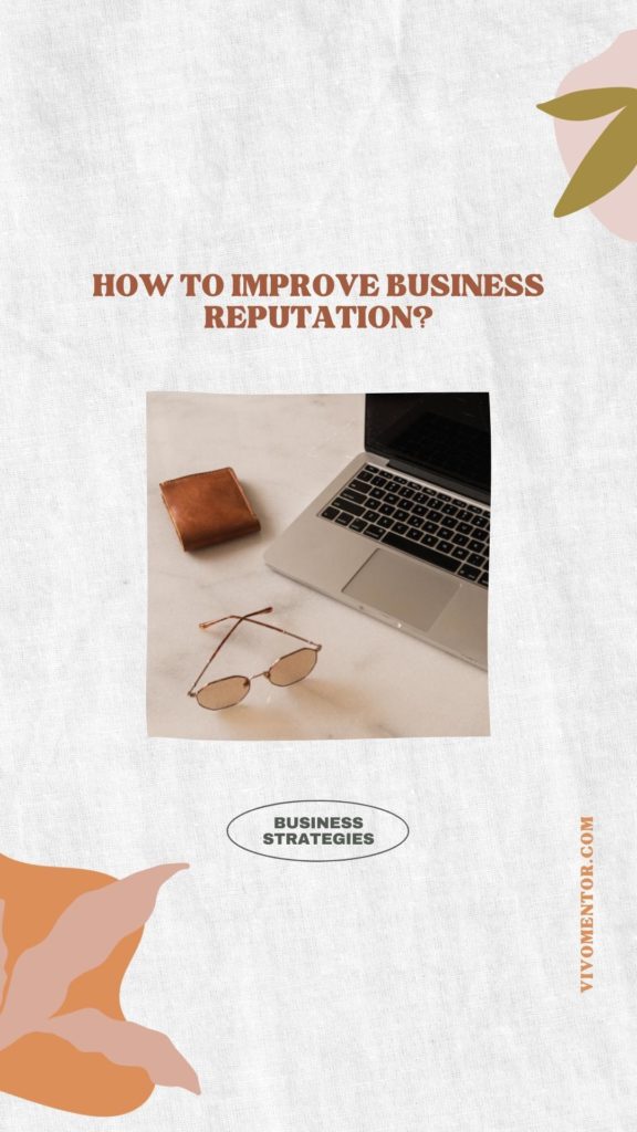 How To Improve Business Reputation?