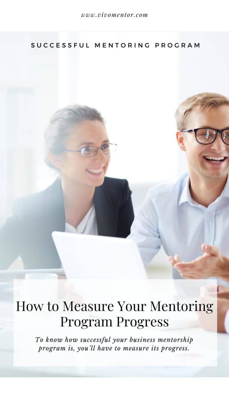 Measuring The Progress Of Your Mentoring Program – Evaluation Time