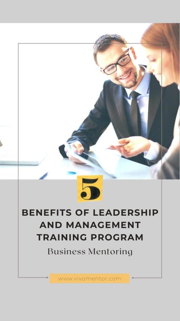 5 Benefits of Leadership and Management Training Program